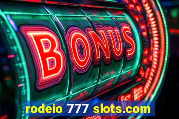 rodeio 777 slots.com